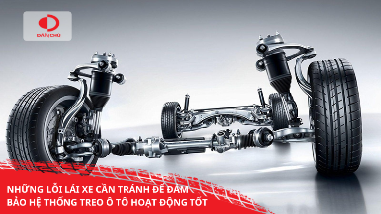 Những lỗi lái xe cần tránh để đảm bảo hệ thống treo ô tô hoạt động tốt