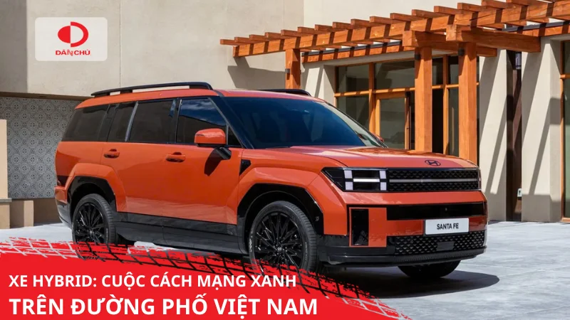 Xe hybrid: Cuộc cách mạng xanh trên đường phố Việt Nam